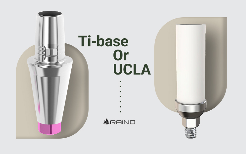 UCLA Abutments یا Ti-base ؟!